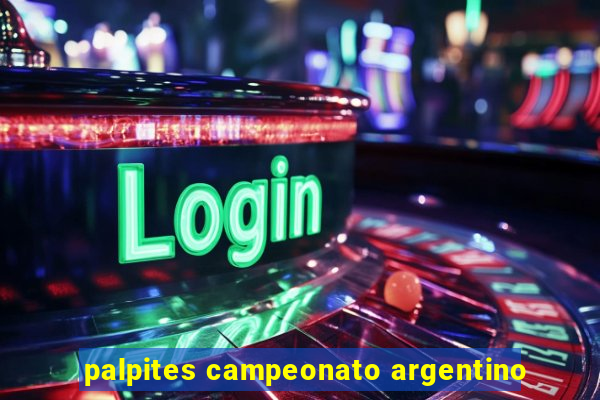 palpites campeonato argentino